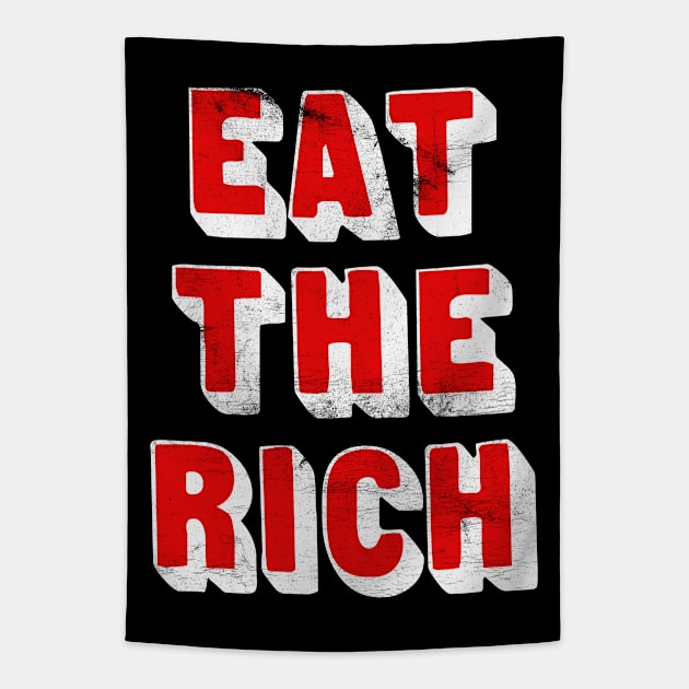 EAT THE RICH / Anti-Capitalist Design Tapestry by DankFutura