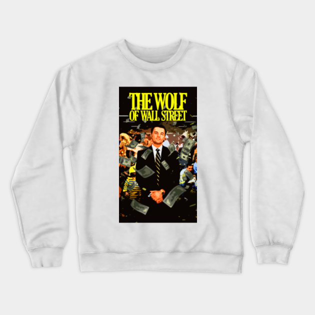 wolf of wall street sweatshirt