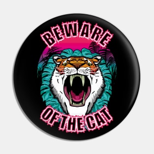 Beware of the Cat Pin