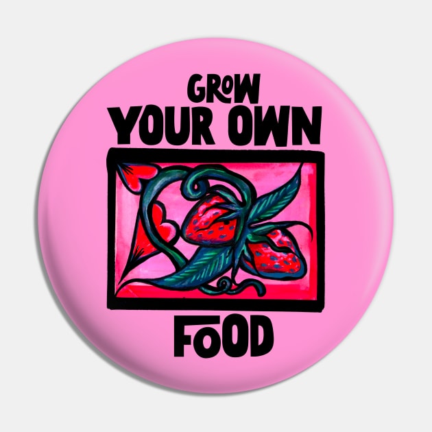 Grow your own FOOD Pin by bubbsnugg