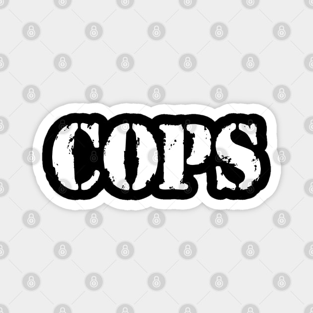 Cops Magnet by familiaritees