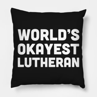 Funny Lutheran Quote Pillow