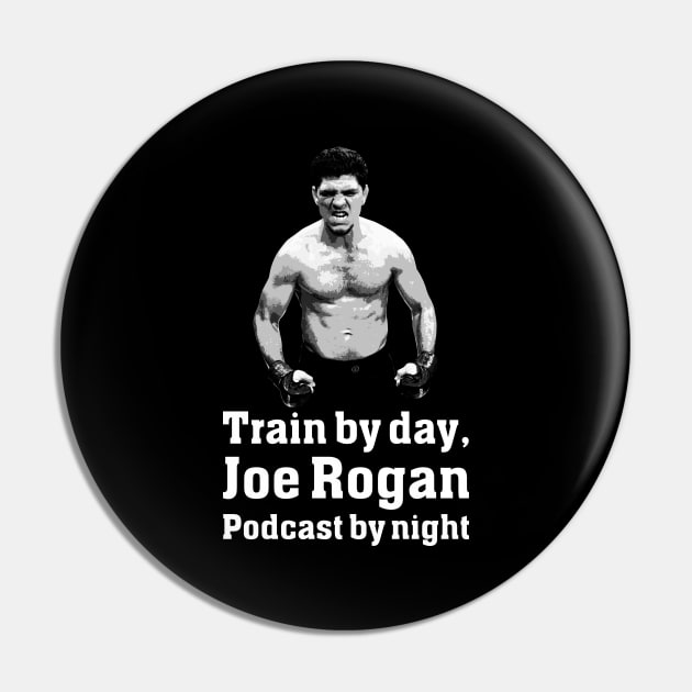 Nick Diaz Joe Rogan Pin by MMAMerch