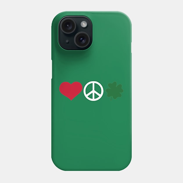 Love peace shamrock Phone Case by Designzz