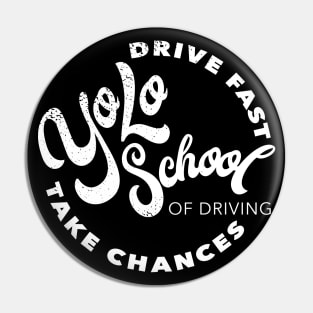 YOLO School of Driving Pin