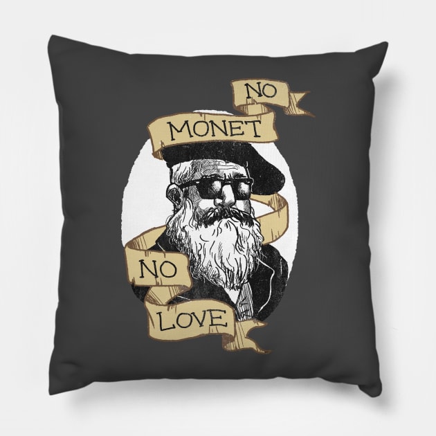 No Monet, No Love Pillow by Airgita