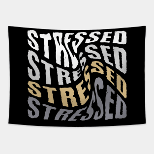 STRESSED Tapestry