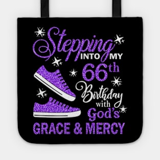 Stepping Into My 66th Birthday With God's Grace & Mercy Bday Tote