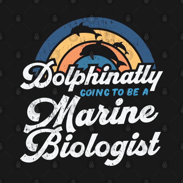 Dolphinatly Going To Be A Marine Biologist by Depot33