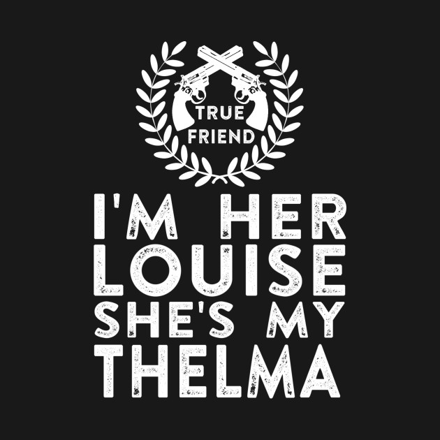 Discover Thelma and Louise - Thelma And Louise - T-Shirt