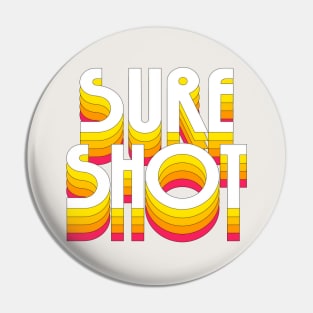 Sure Shot // Old School Hip Hop Fan Pin