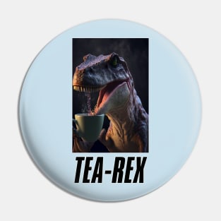 Tea-Rex #3 Pin