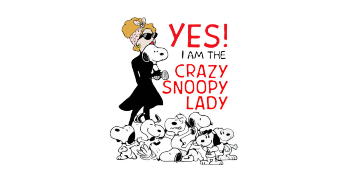 Yes I Am The Crazy Snoopy Lady - Snoopy - Baseball T-Shirt | TeePublic