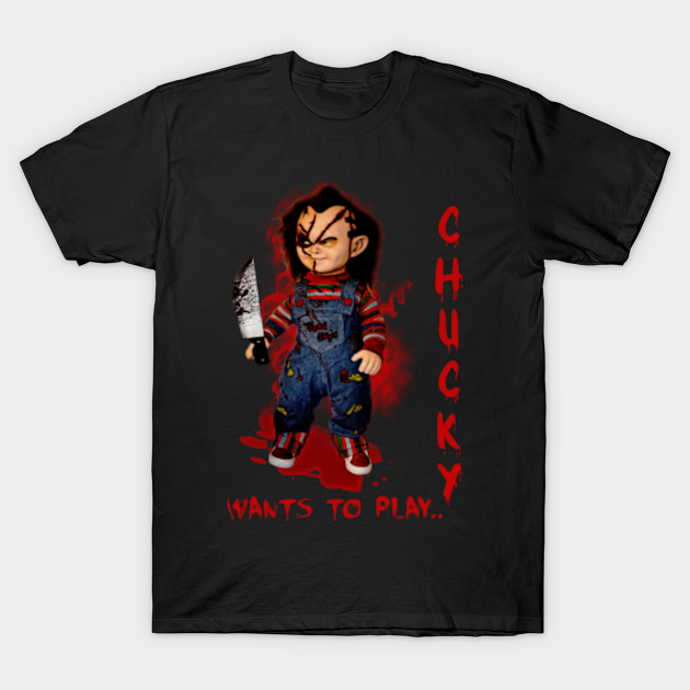 chucky-wants to play - Horror Fan - T-Shirt