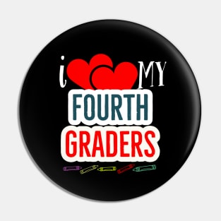 I Love My Fourth Graders V6 Pin