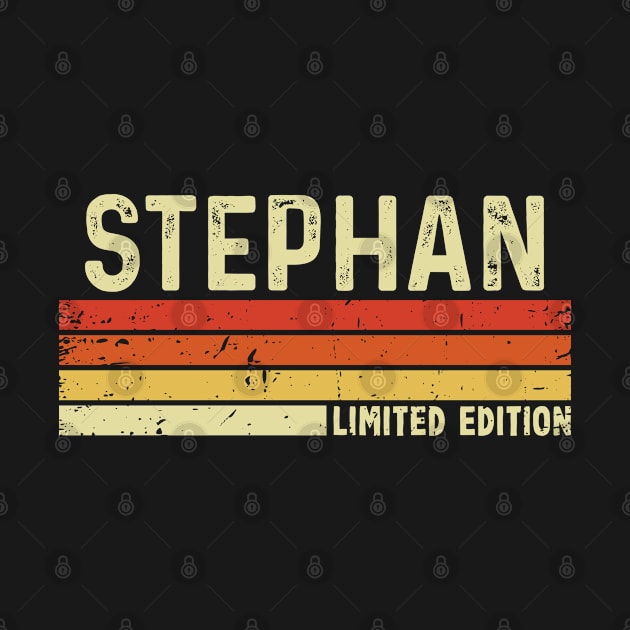 Stephan Name Vintage Retro Limited Edition Gift by CoolDesignsDz