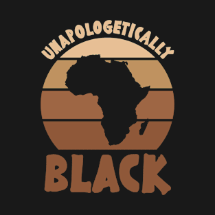 Unapologetically black T-Shirt