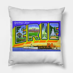 Greetings from Erie, PA - Vintage Large Letter Postcard Pillow
