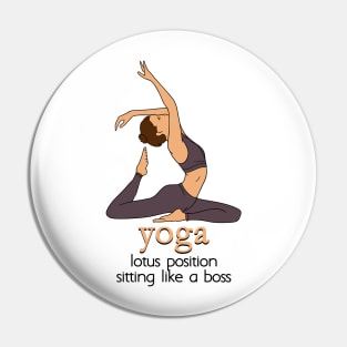 YOGA - Lotus position sitting like a boss Pin