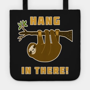 Hang in There! Sloth Tote