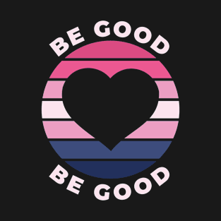 Be good vintage sunset T-Shirt