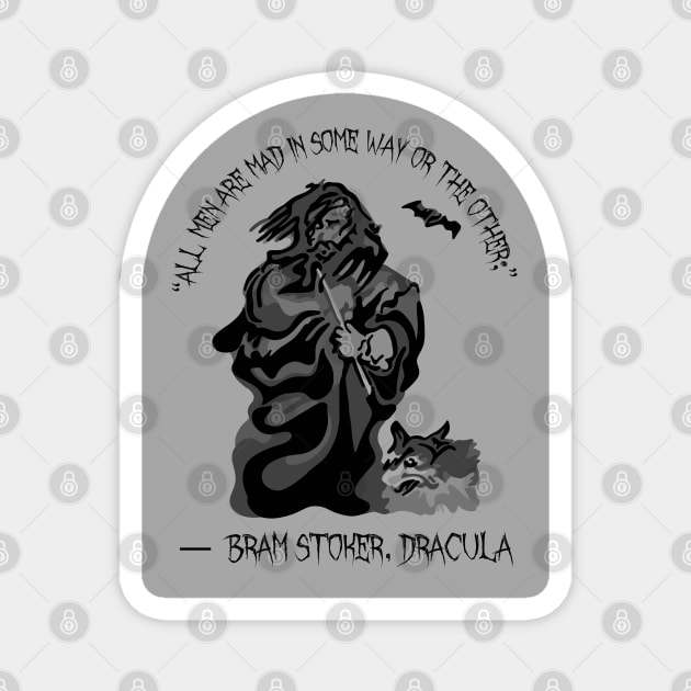 Dracula Quote Magnet by Slightly Unhinged