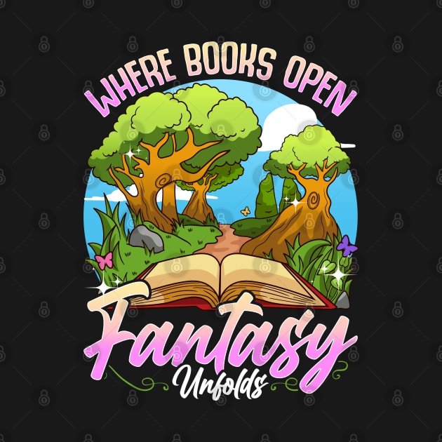 Reading Literacy Where Books Open Fantasy Unfolds by E