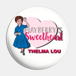 Mayberry's Sweetheart - Thelma Lou Pin