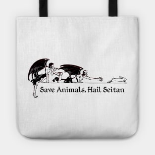 Save Animals, Hail Seitan Tote