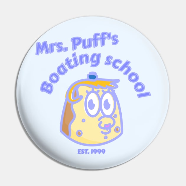 Mrs. Puff boating school Pin by tamir2503