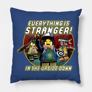 Everything Is Stranger Pillow