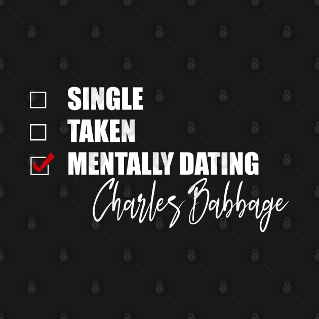 Mentally Dating Charles Babbage by Bend-The-Trendd