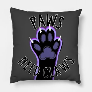 Paws NEED Claws! Pillow