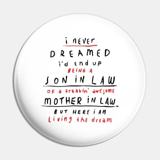 Son in Law - Mother in Law Typography Pin