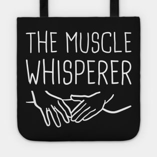 The Muscle Whisperer Tote