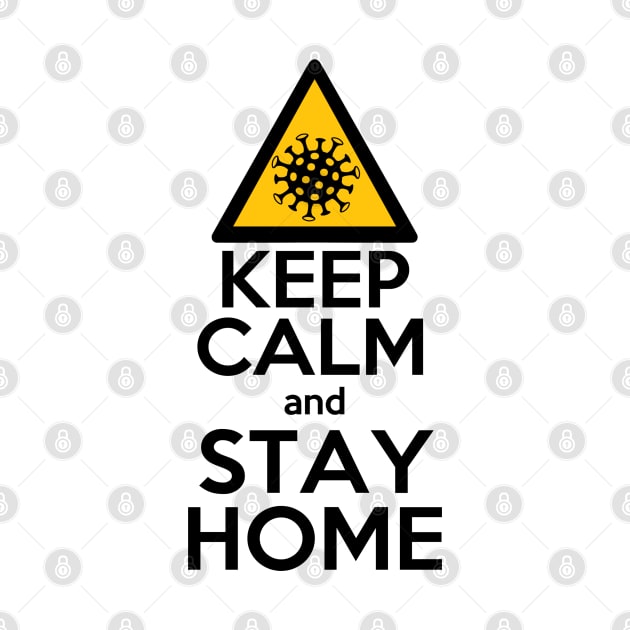 Keep calm and stay home by Smurnov