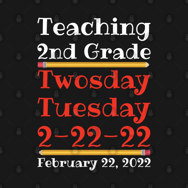 Teaching 2nd Grade Twosday Tuesday February 22 2022 by DPattonPD