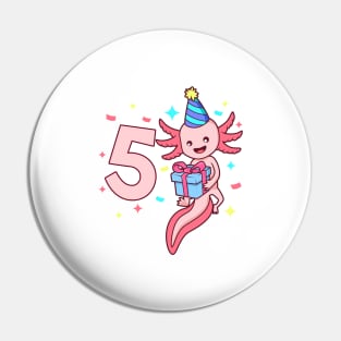 I am 5 with axolotl - girl birthday 5 years old Pin