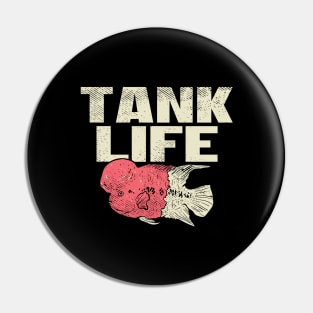 Tank Life Pin