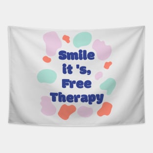 Smile it is Free Therapy Tapestry