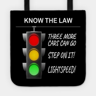 Know The Law - Traffic Light Rules Tote