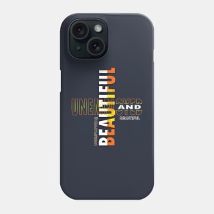 Unemployed And Beautiful Phone Case