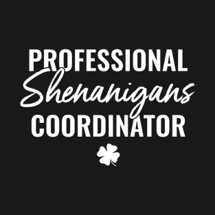 Shenanigans Coordinator Teacher St. Patricks Day T-Shirt