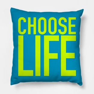 Choose Life Pillow