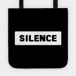 Silence Tote