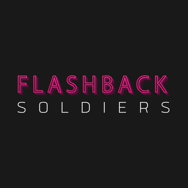 Flashback Soldiers Flashback Warriors by melostore