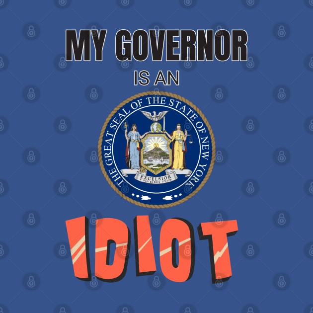 New York - My governor is an idiot by Vanilla Susu