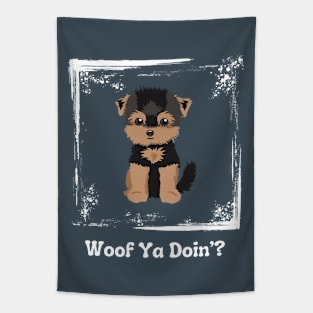 Woof Ya Doin’? Tapestry