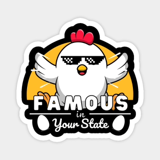 Famous in your state - Chicken Magnet