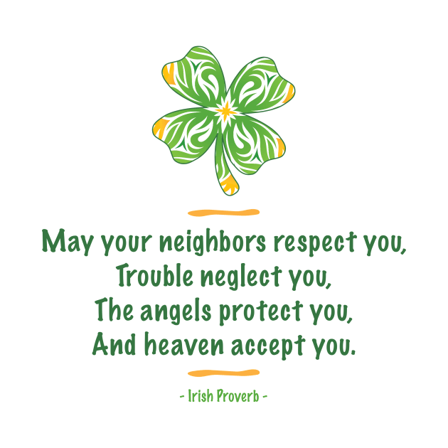 St. Patrick's Day T-shirt - Funny, Irish Proverb by PenToPixel